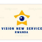 VISION NEW SERVICE RWANDA