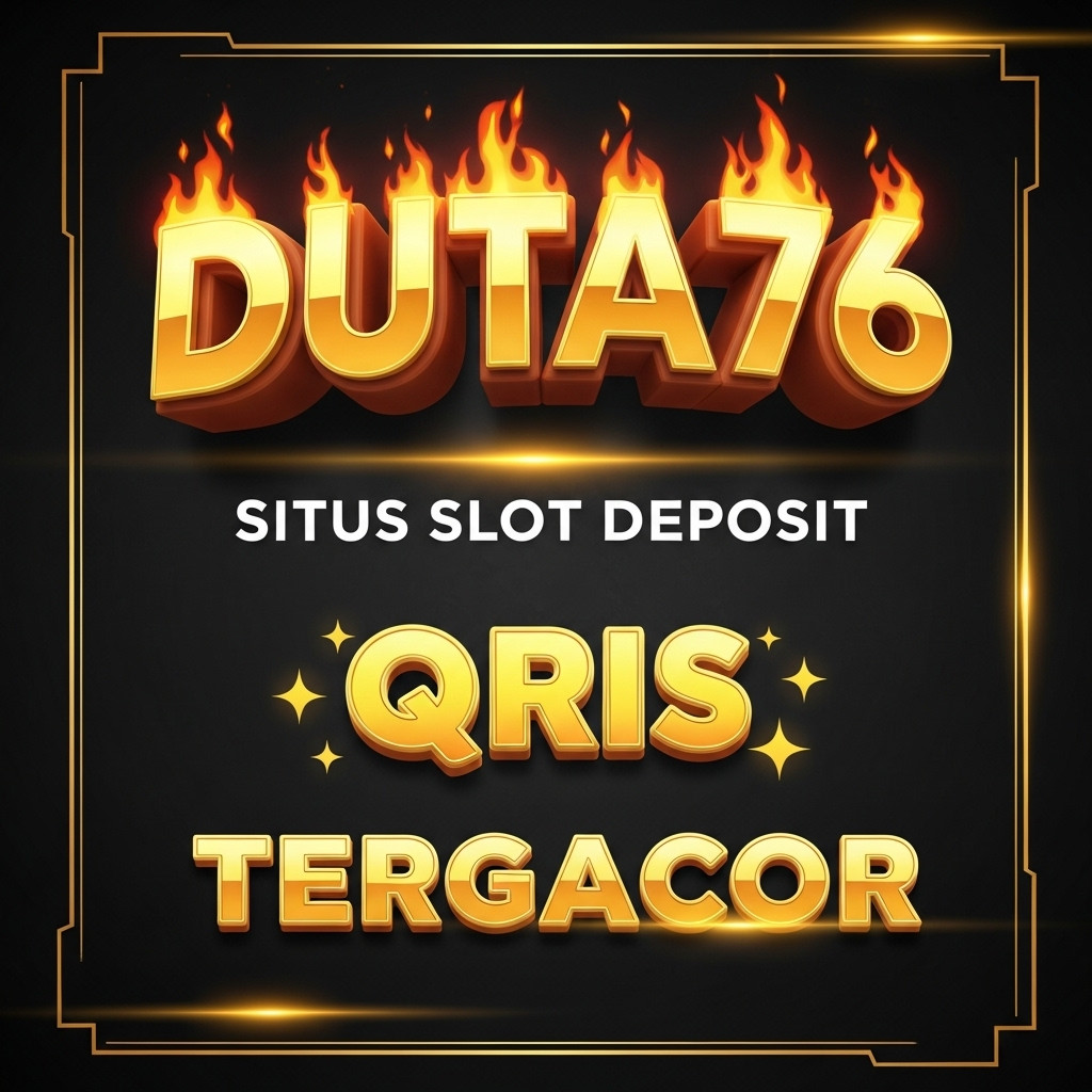Duta76 – Raja Game Online, Transaksi Sekilat Kilat